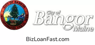 Business Loans in Bangor Maine